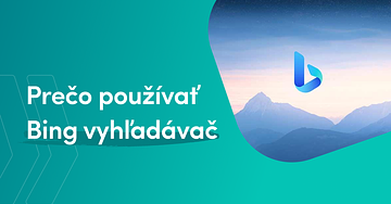 Čo je Bing a prečo ho používať? Sprievodca pre začiatočníkov