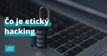 Co je etický hacking?