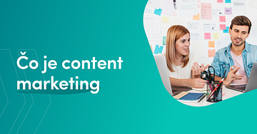 Content marketing: Čo to je a kde sa dá využiť? 