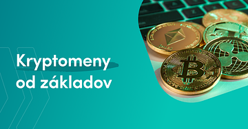 Kryptomeny: Od základov až po prvú investíciu