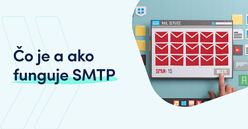 SMTP (Simple Mail Transfer Protocol): Čo je to a ako funguje