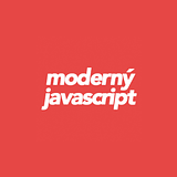 Online kurz Moderní JavaScript (ES2015+)